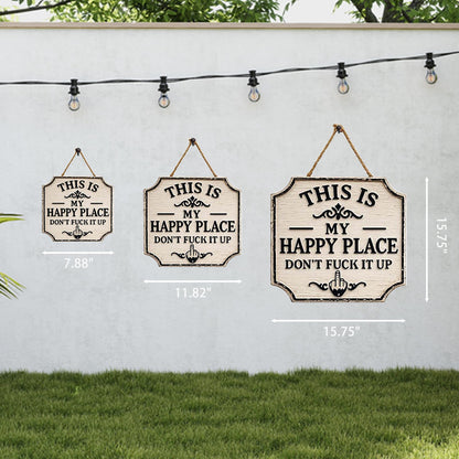 ⚡Last Day 49% OFF-Vintage Statement Metal Sign, 'This Is My Happy Place Don't It up'