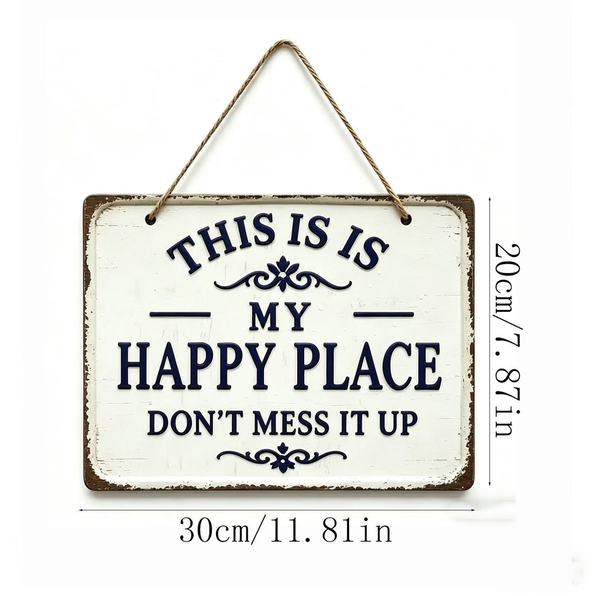 ⚡Last Day 49% OFF-Vintage Statement Metal Sign, 'This Is My Happy Place Don't It up'